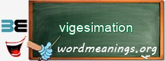 WordMeaning blackboard for vigesimation
